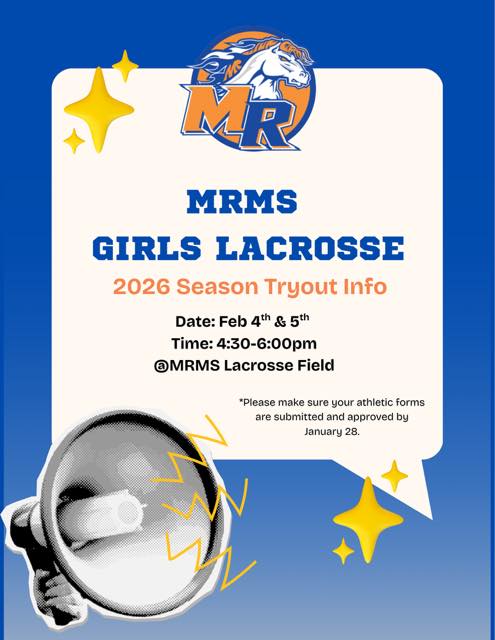 MRMS Girls Lacrosse Tryout Flyer